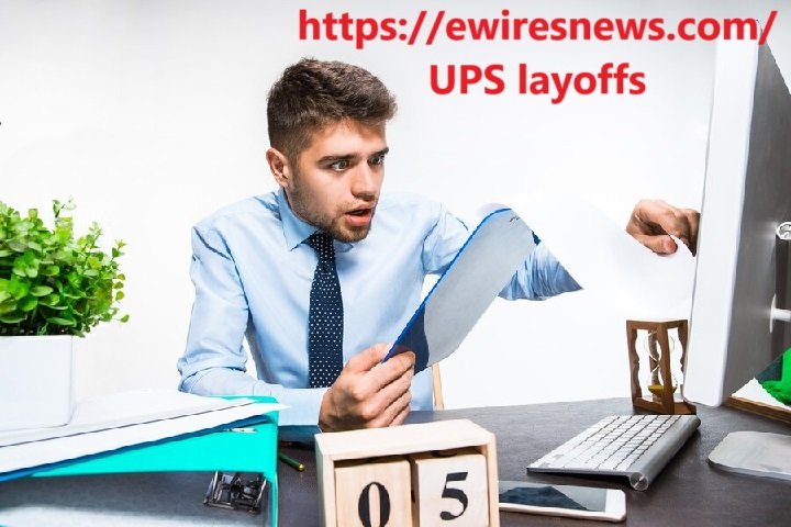 UPS layoffs