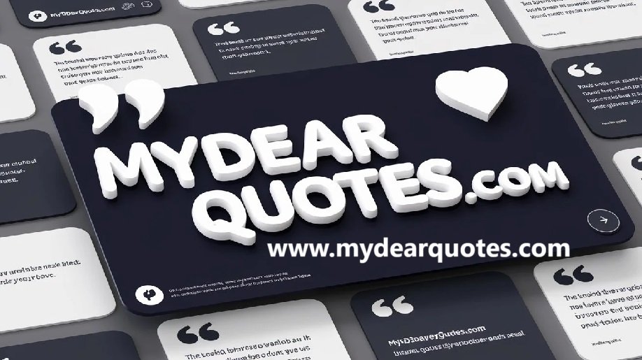 www.mydearquotes.com